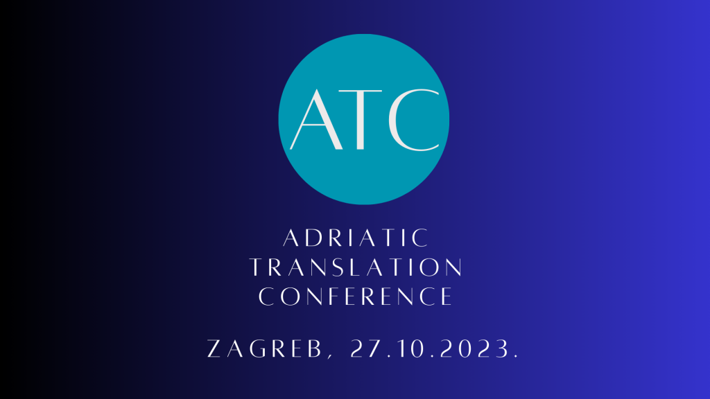 &lt;p&gt;Adriatic Translation Conference&lt;/p&gt;