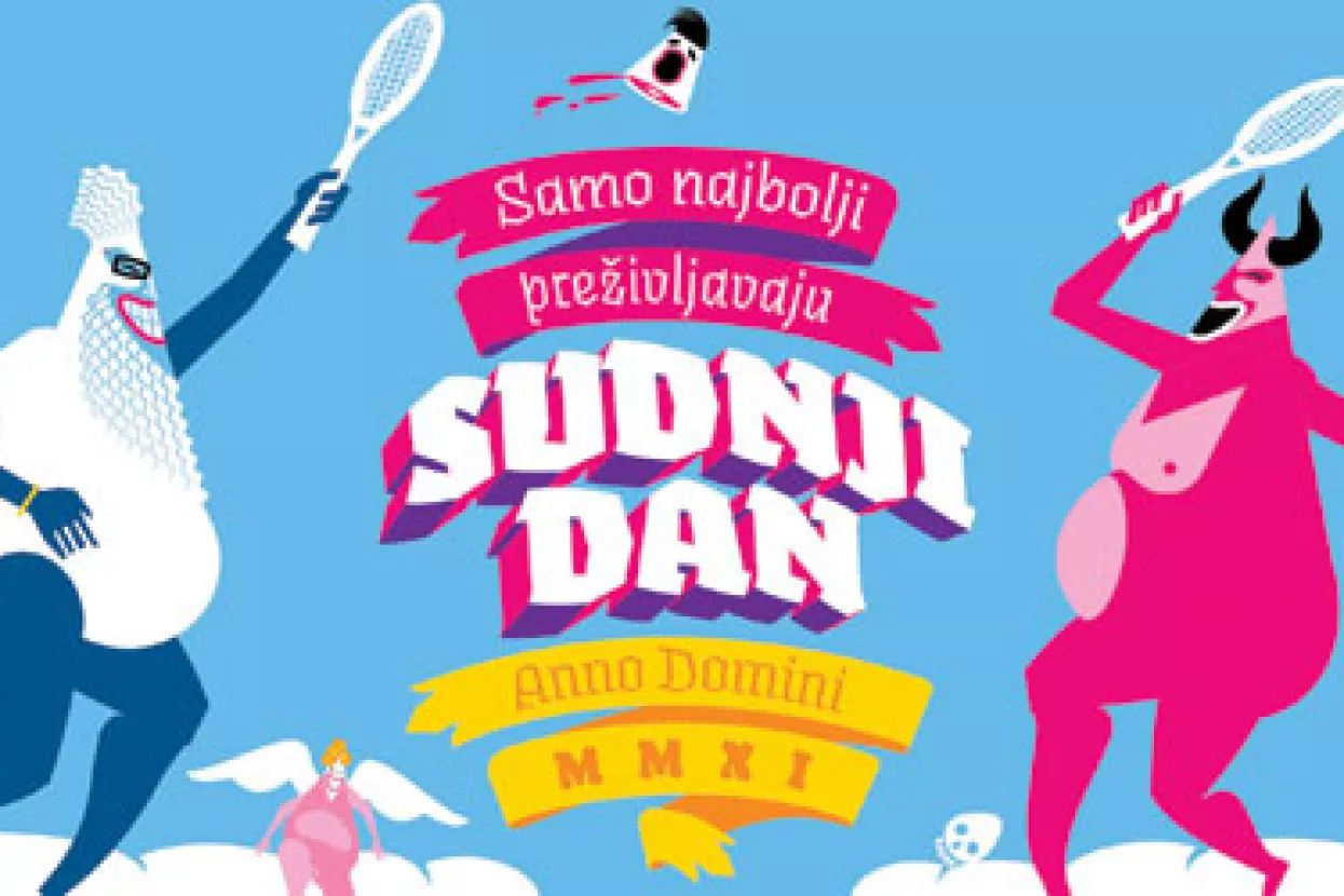 Sudnji dan je pred vratima!