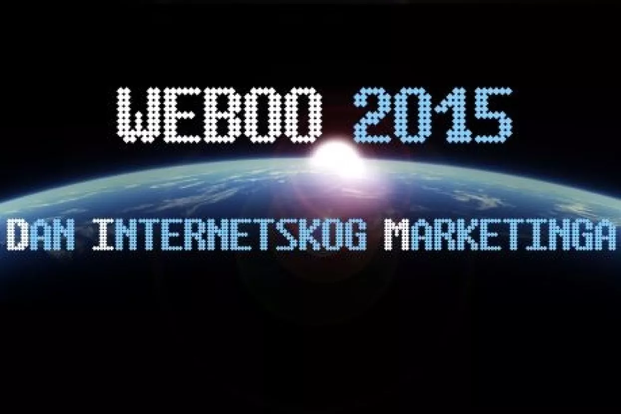 Konferencija 'Weboo 2015 &ndash; Dan Internetskog Marketinga (D.I.M.)'