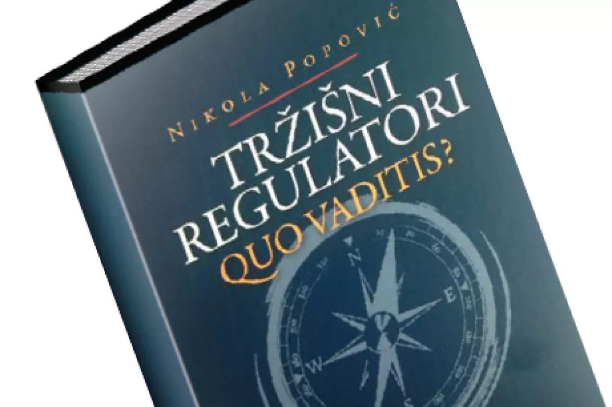 Trži&scaron;ni regulatori: Quo vaditis?