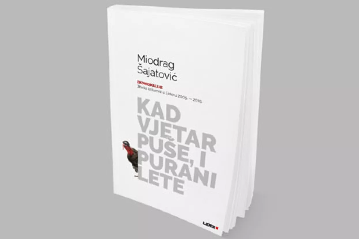 Objavljena knjiga kolumni glavnog urednika Lidera Miodraga Šajatovića