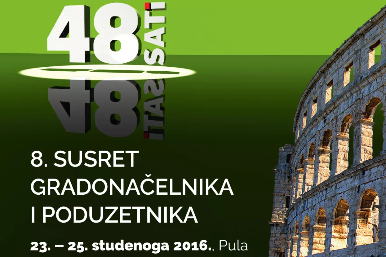 48 sati - 8. susret gradonačelnika i poduzetnika 23. - 25. 11. 2016.