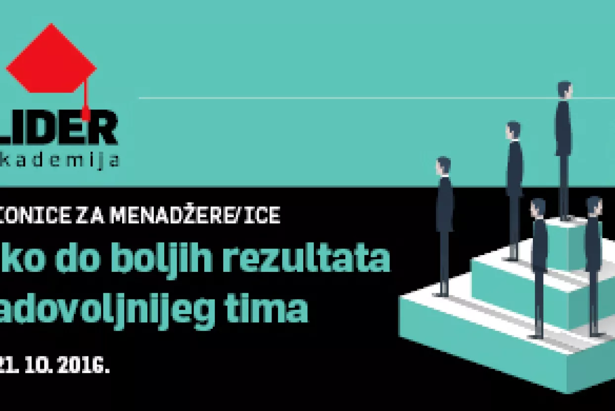 Radionice: Kako do boljih rezultata i zadovoljnijeg tima, 17.-21.10.2016.