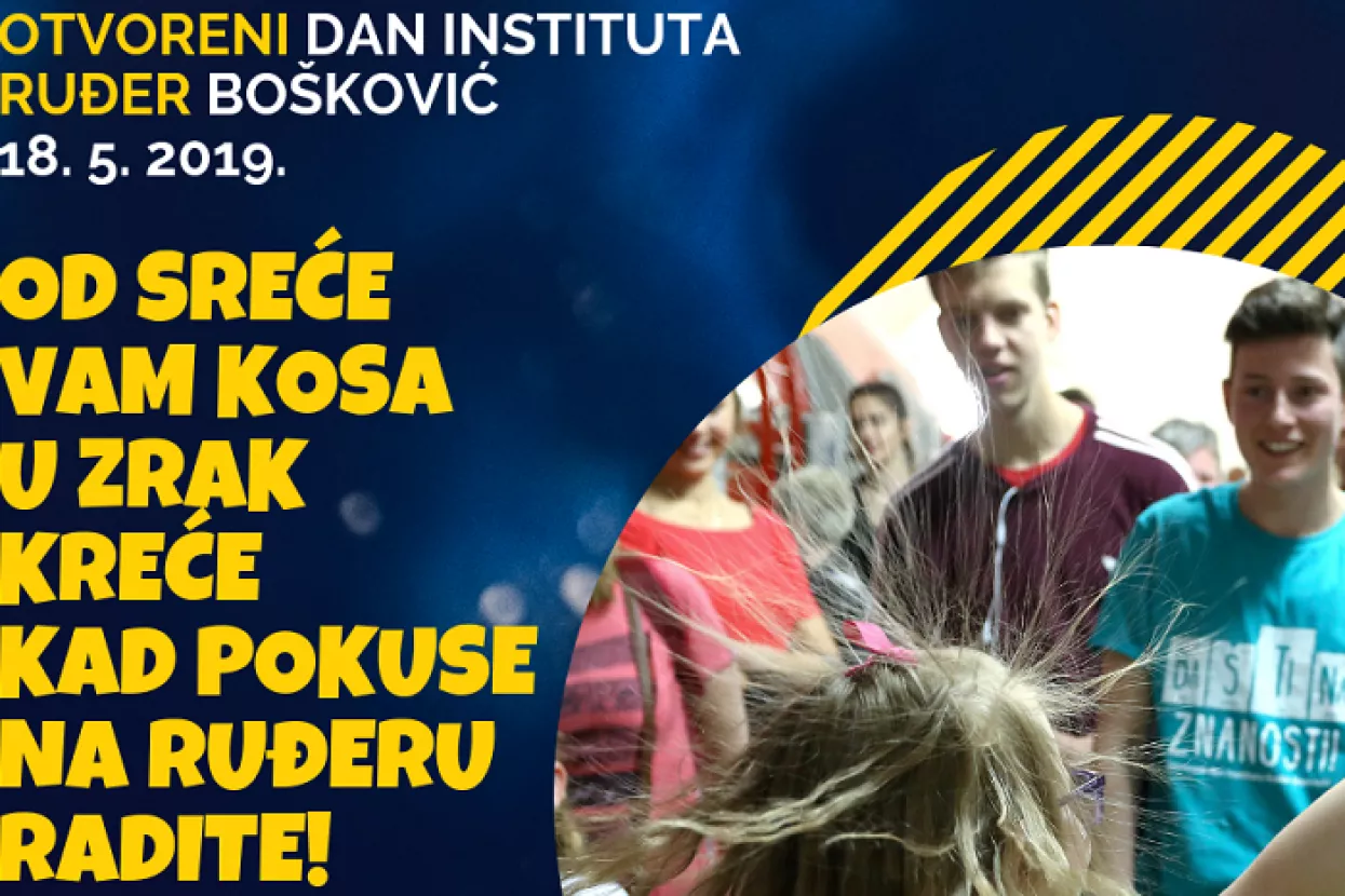 Znanost nije bauk: 18. svibnja održavaju se Otvoreni dani Instituta Ruđer Bo&scaron;ković