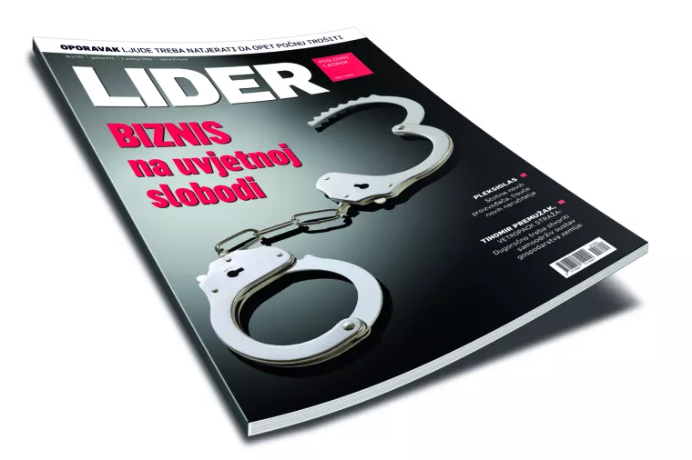 Novi broj Lidera donosi priče o biznisu na uvjetnoj slobodi, radu na crno, osobnoj potrošnji i uredima budućnosti