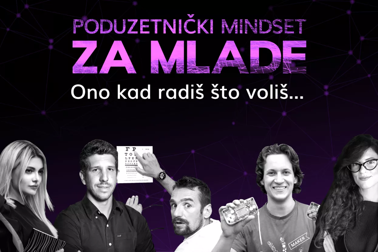 Važnost ljubavi prema poslu – tema nove konferencije Poduzetnički mindset za mlade