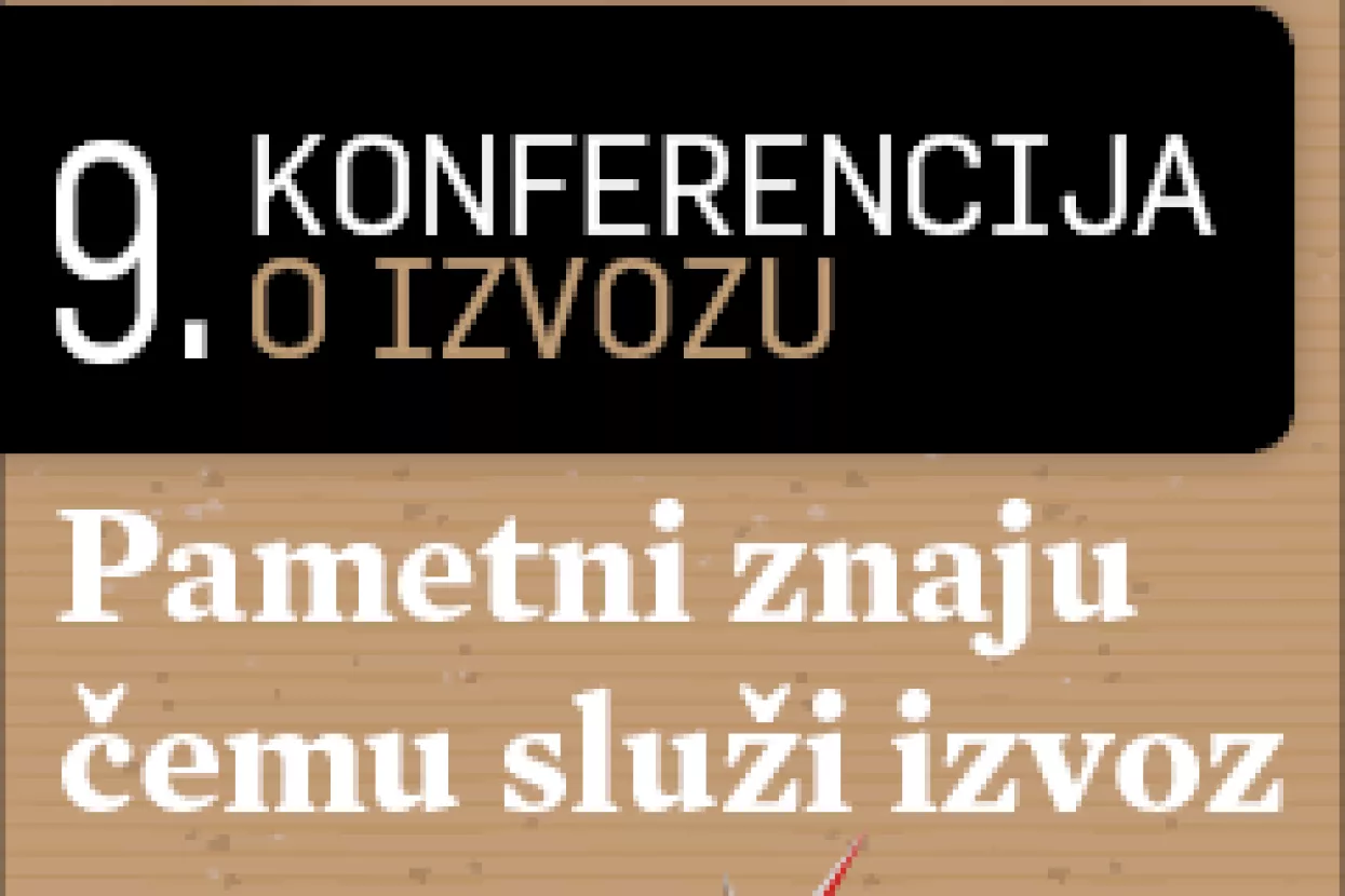 9. KONFERENCIJA O IZVOZU